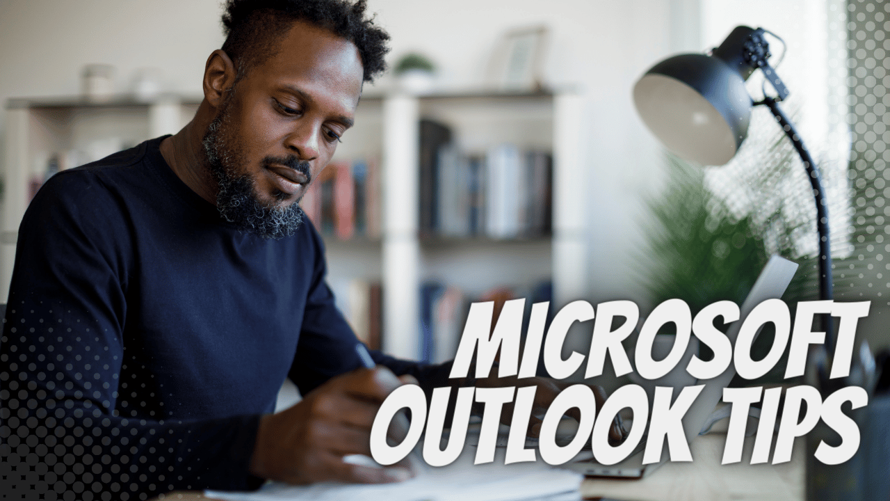 Microsoft Outlook Tips