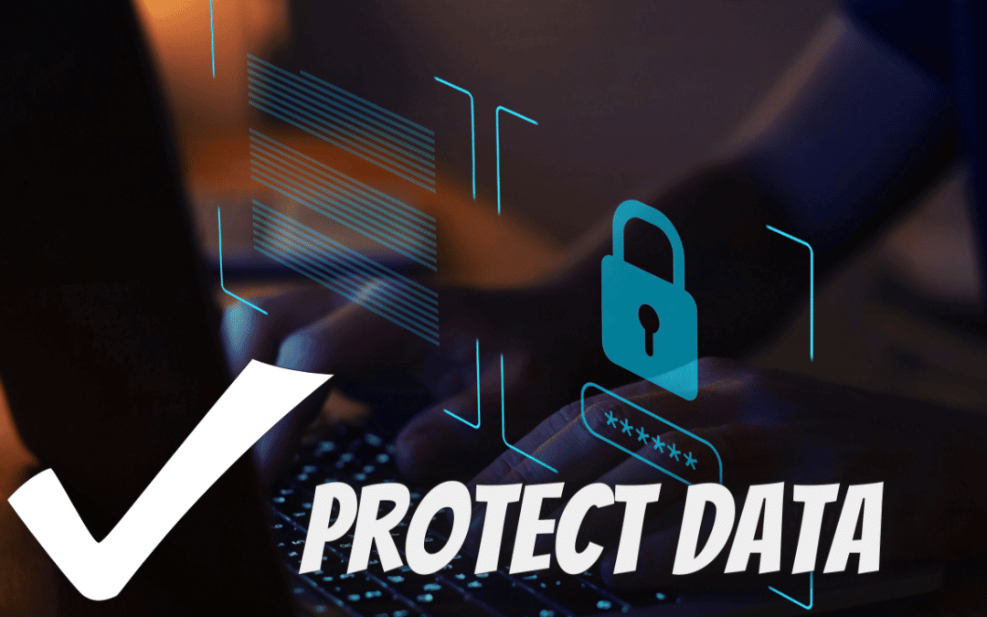 What Your Business Needs to Know About Protecting Customer Data