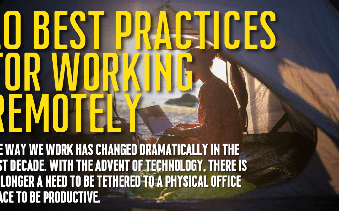 10 Best Practices for Working Remotely