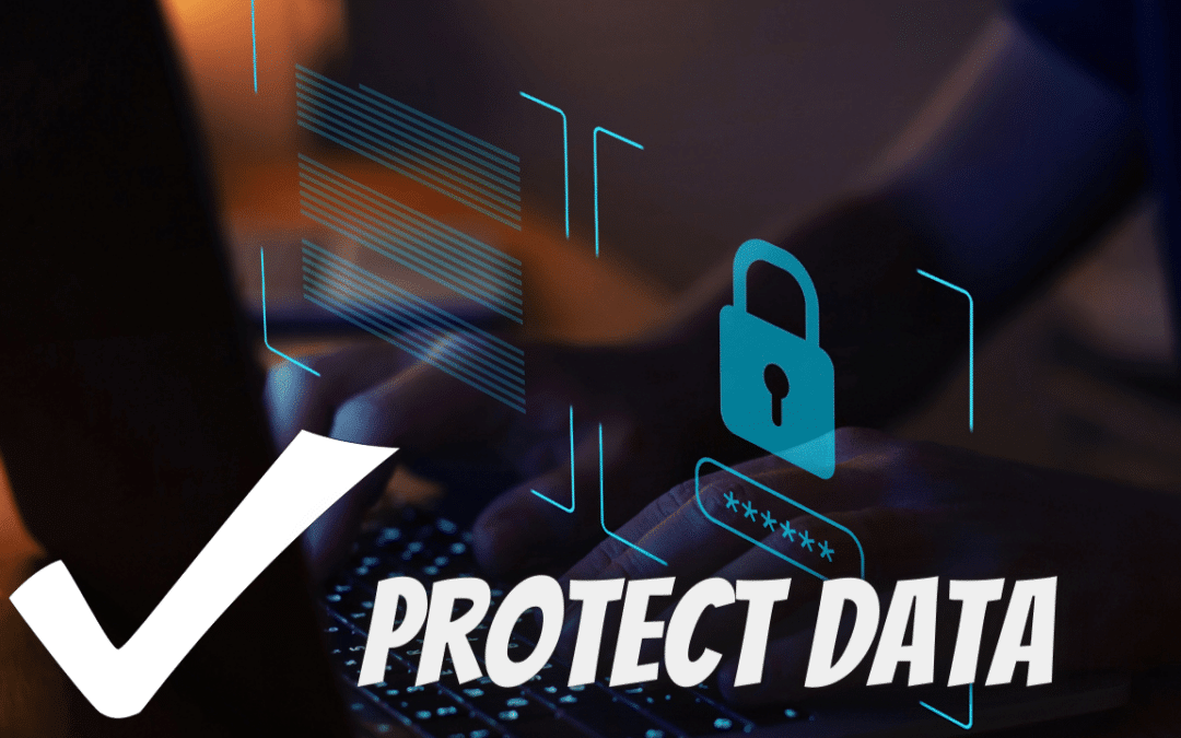 What Your Business Needs to Know About Protecting Customer Data